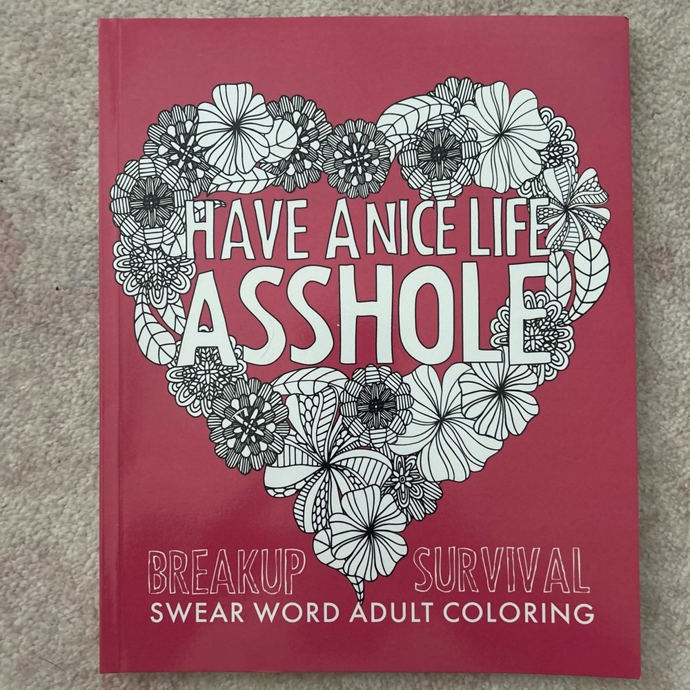 Breakup Survival - Swear Word Adult Coloring Book